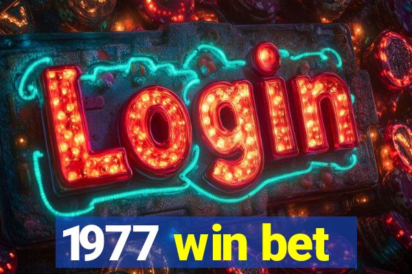 1977 win bet